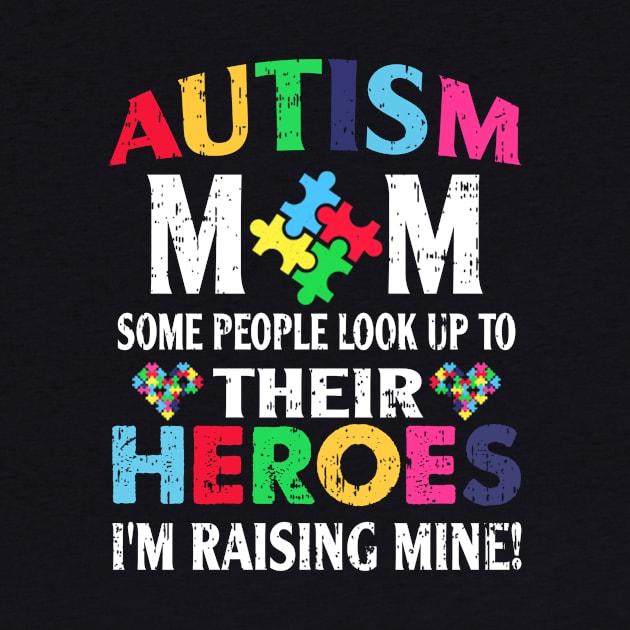 Autism T-ShirtAutism Autism Mom Shirt My Son Is Hero Autism Awareness Costume by Edward Shelling Rudolph Iii